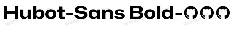 Hubot-Sans Bold字体转换